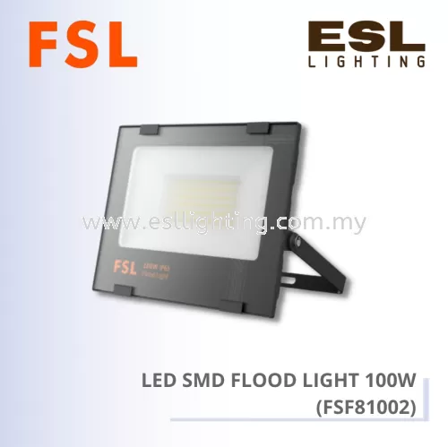 FSL LED SMD FLOOD LIGHT (FSF81002) - 100W