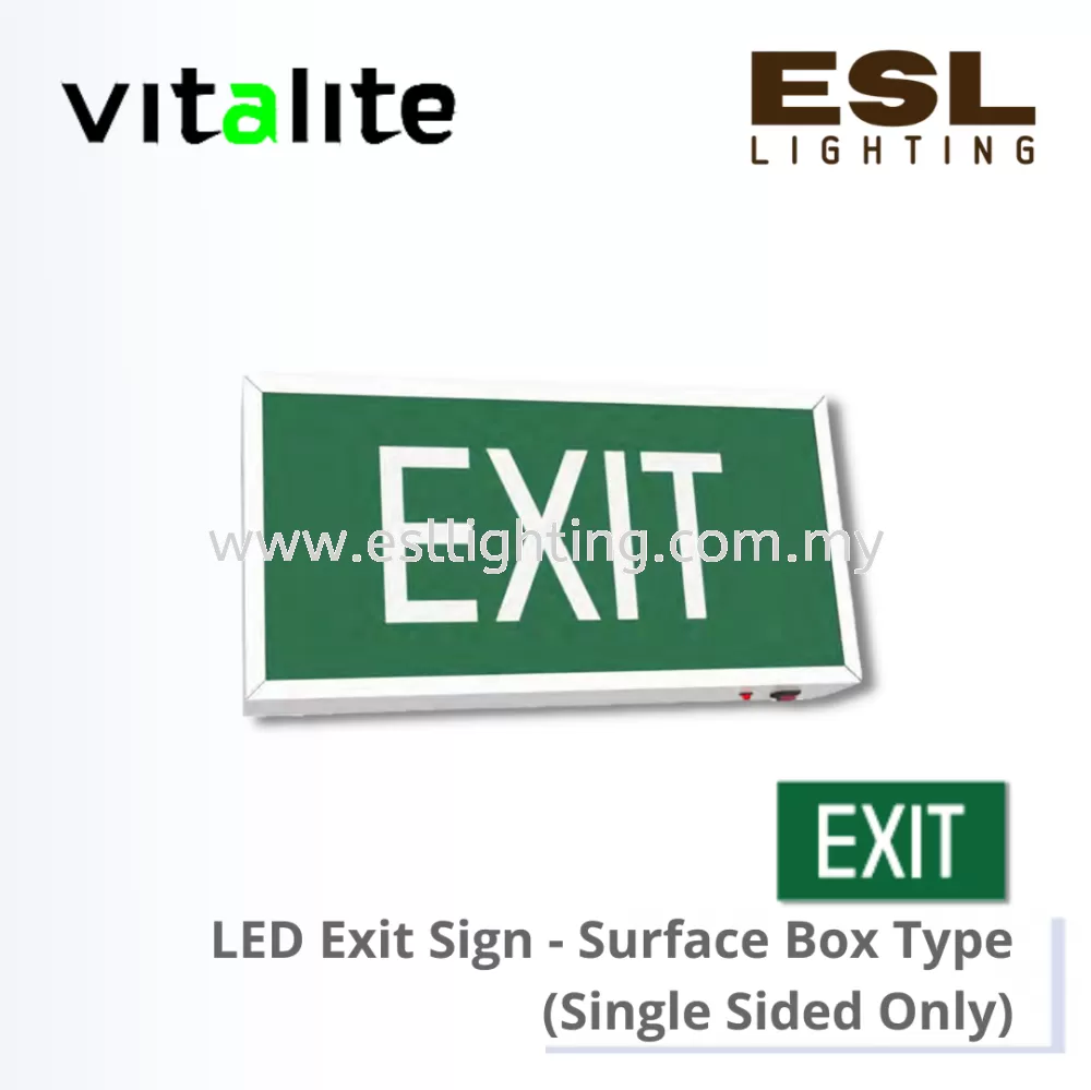 VITALITE LED EXIT SIGN Surface Box Type (Single Sided Only) - VES 350/B/E / VES 350/B/EL / VES 350/B/ER