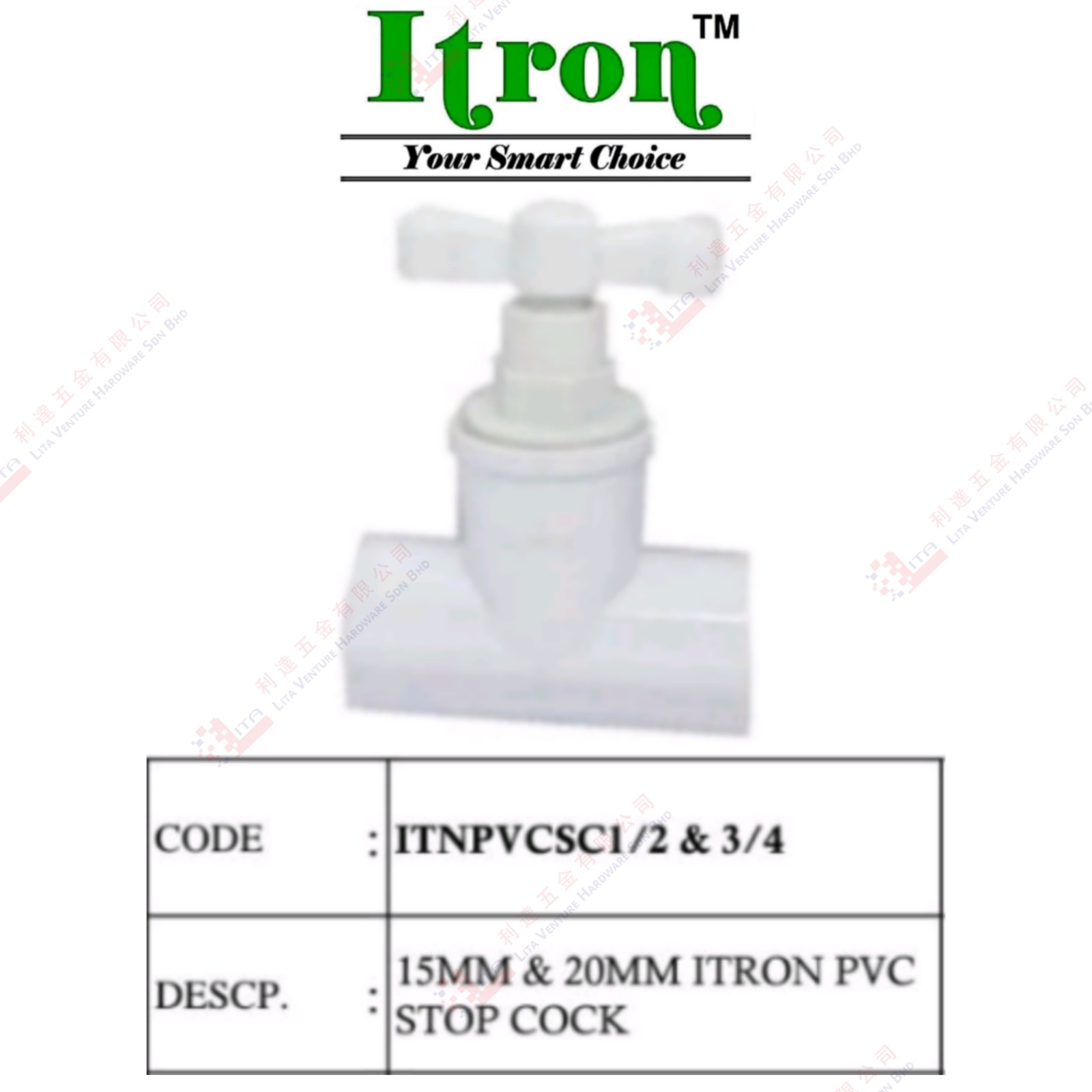ITRON BRAND PVC STOP COCK - ITNPVCSC12&34