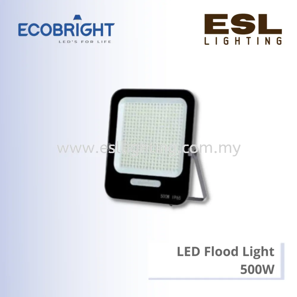 ECOBRIGHT LED Flood Light 500W - EB-FL-500 500W [SIRIM] IP65