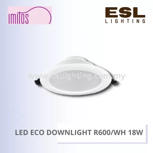 IMITOS LED ECO DOWNLIGHT ROUND R600/WH 18W 