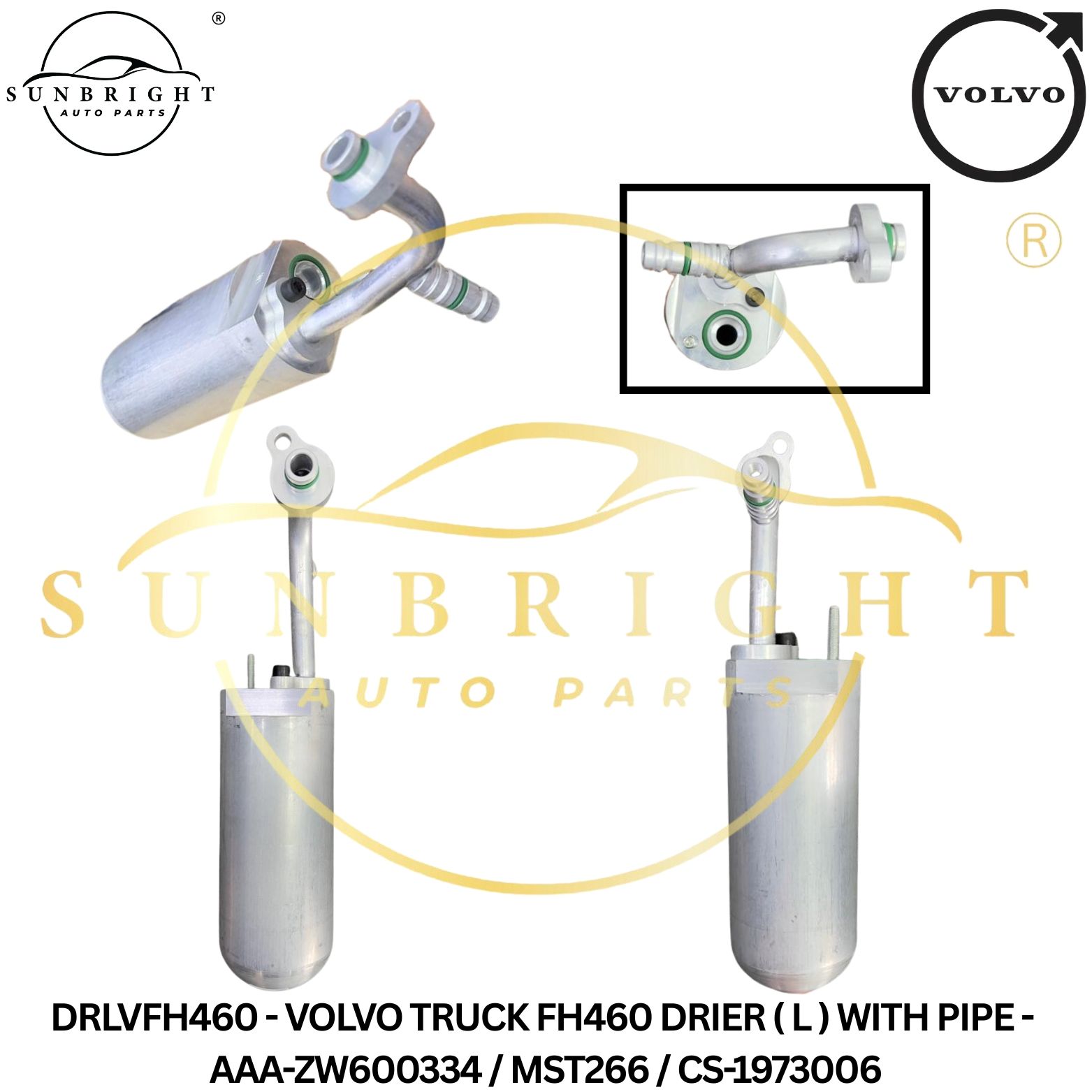 DRLVFH460 - VOLVO TRUCK FH460 DRIER ( L ) WITH PIPE - AAA-ZW600334 / MST266 / CS-1973006
