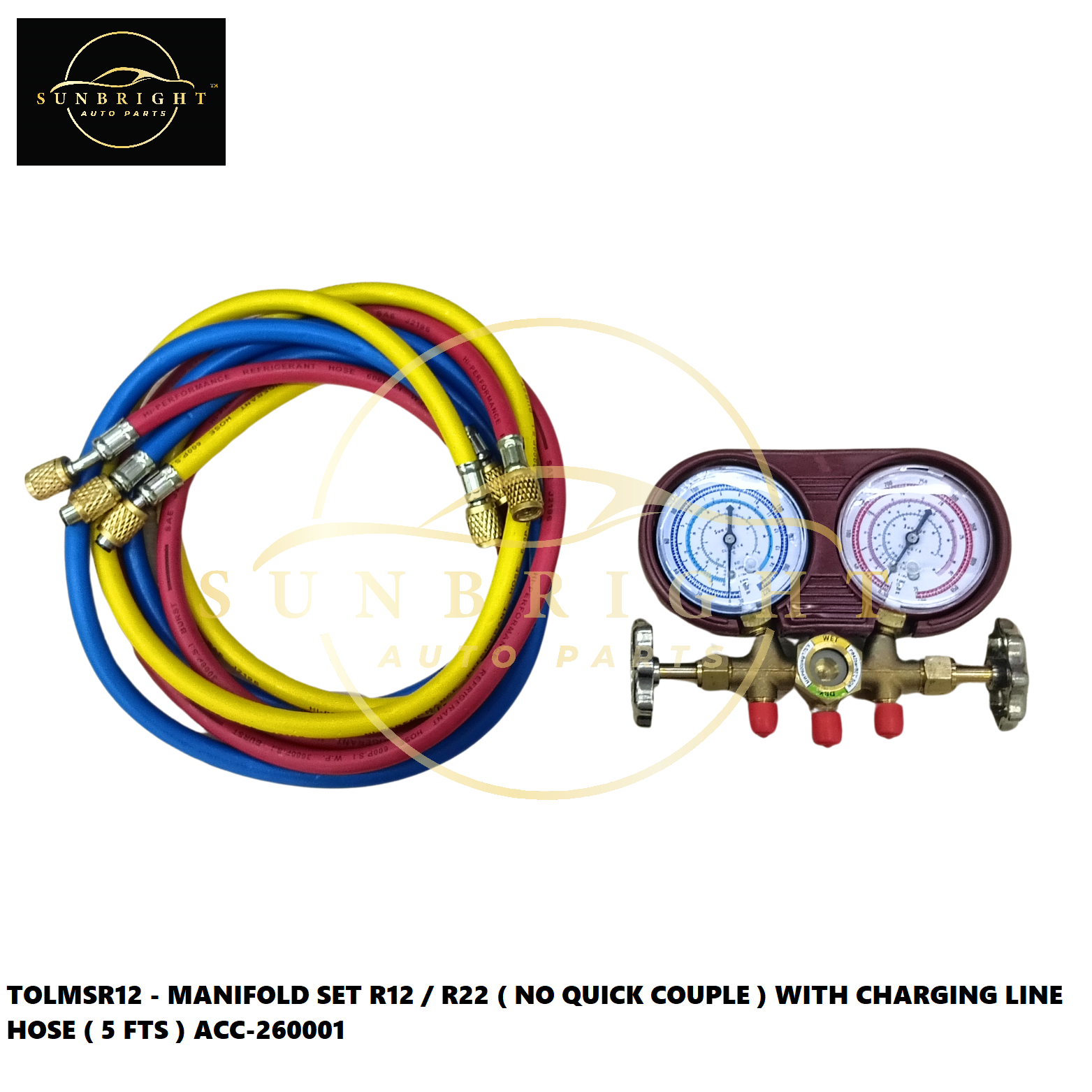 TOLMSR12 - MANIFOLD SET R12 / R22 ( NO QUICK COUPLE ) WITH CHARGING LINE HOSE ( 5 FTS ) ACC-260001