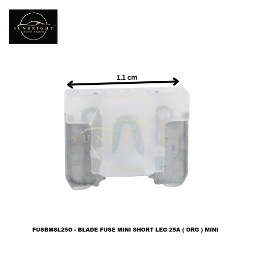 FUSBMSL25O - BLADE FUSE MINI SHORT LEG 25A ( ORG ) MINI