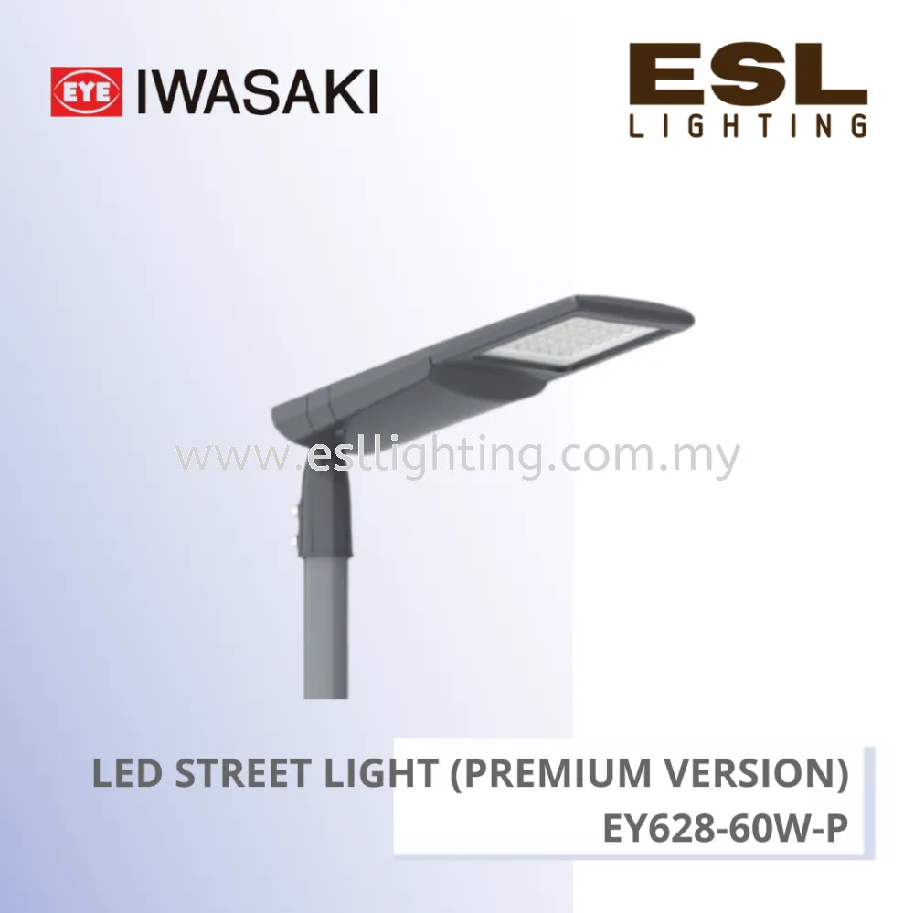 EYELITE IWASAKI LED Street Light Premium Version 60W -  EY628 [SIRIM] IP66 IK09