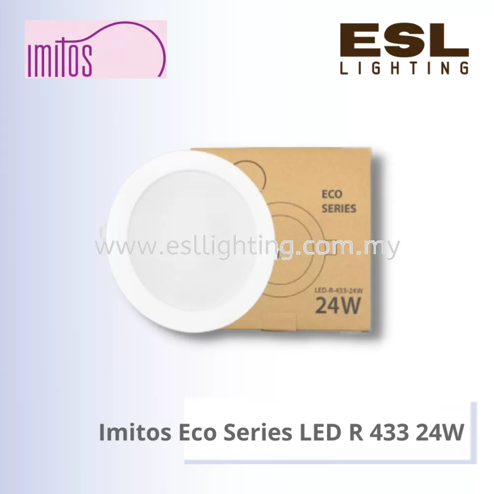 IMITOS ECO SERIES LED DOWNLIGHT ROUND R 433 24W [ SIRIM ]
