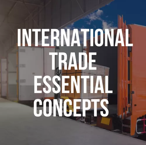 Mastering International Trade Essential Concepts For Success