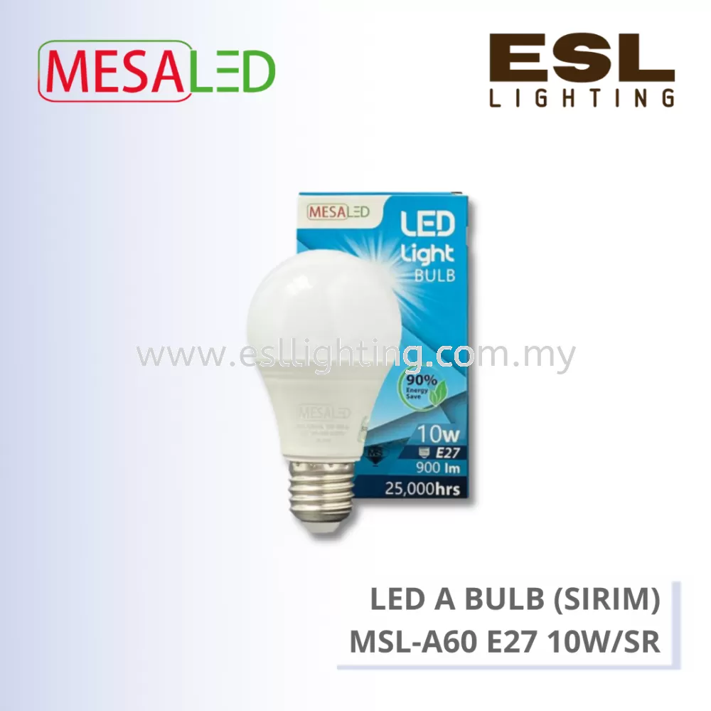 MESALED LED A BULB (SIRIM) E27 10W - MSL-A60 E27 10W/SR
