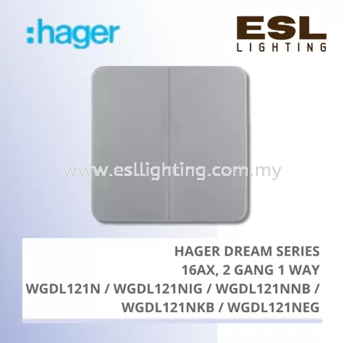 HAGER Dream Series - 16AX 2 GANG 1 WAY - WGDL121N / WGDL121NIG / WGDL121NNB / WGDL121NKB / WGDL121NEG