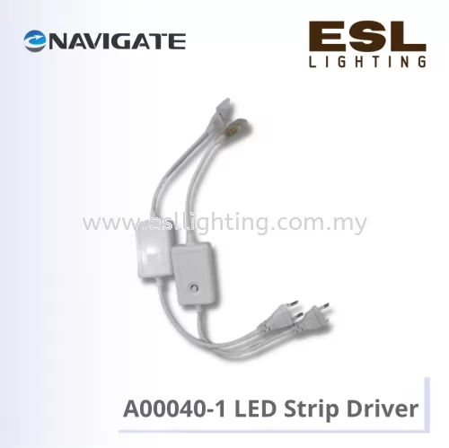 NAVIGATE A00040-1 LED STRIP DRIVER - STRIP DRIVER-10MM-4PINS -RGB / STRIP DRIVER-12MM-4PINS -RGB / STRIP DRIVER-6MM-2PINS- 6COLOR / STRIP DRIVER-12MM-3PINS -6COLOR / STRIP DRIVER-WITHOUT WI RE-6.8MM-2PINS / STRIP DRIVER-WITHOUT WI RE-12MM-3PINS