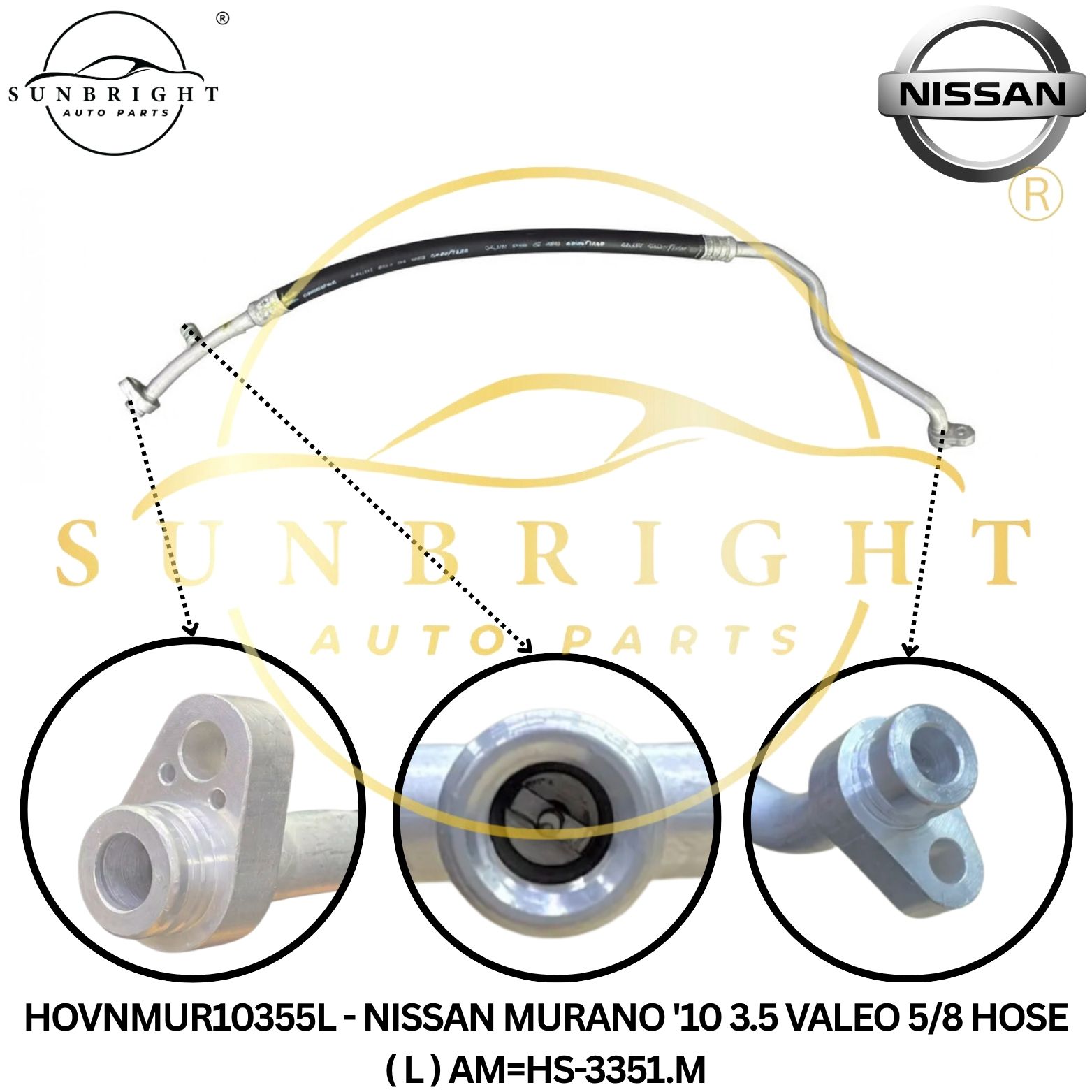 HOVNMUR10355L - NISSAN MURANO '10 3.5 VALEO 5/8 HOSE ( L ) AM=HS-3351.M