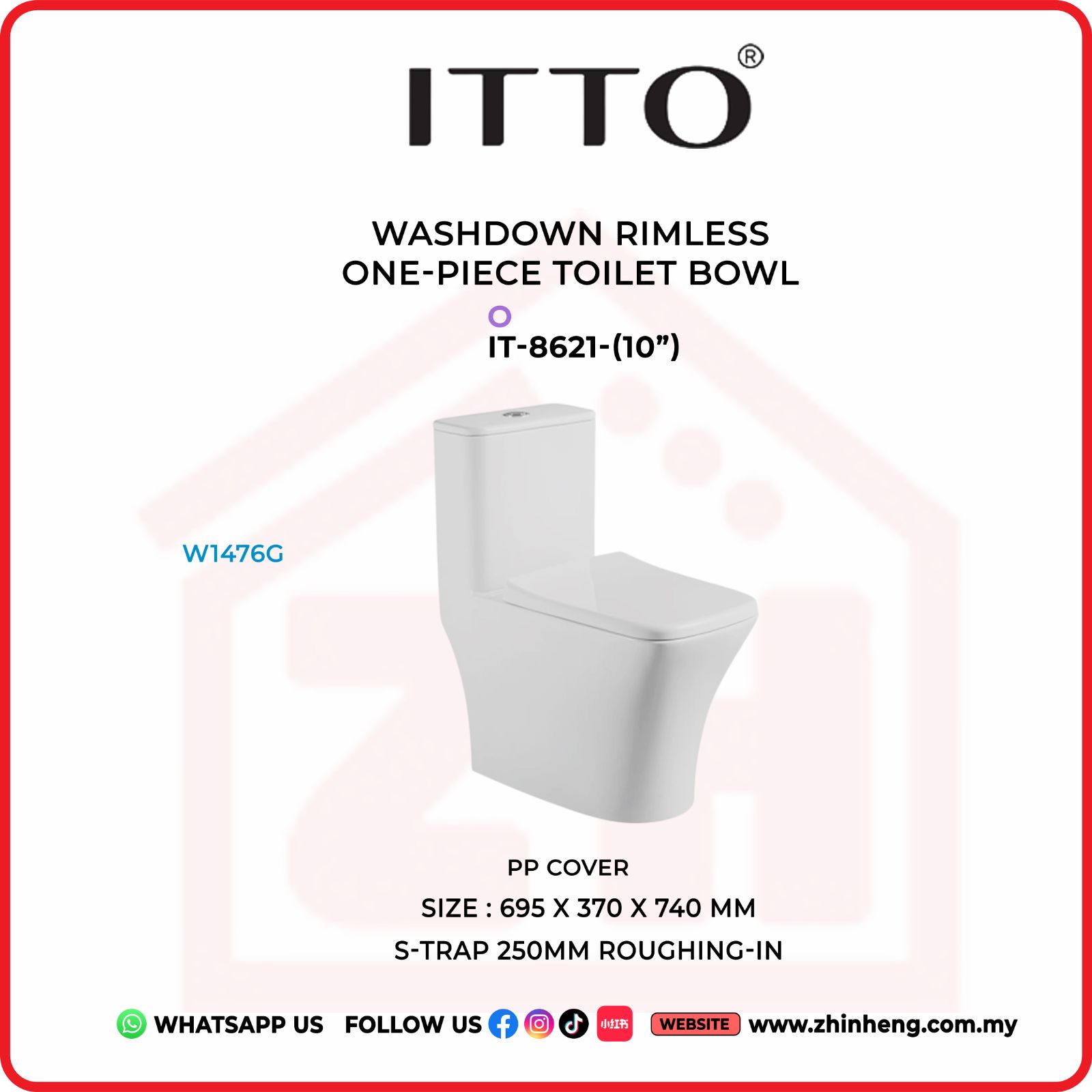 ITTO WASHDOWN RIMLESS ONE PIECE TOILET BOWL IT-8621-(10")