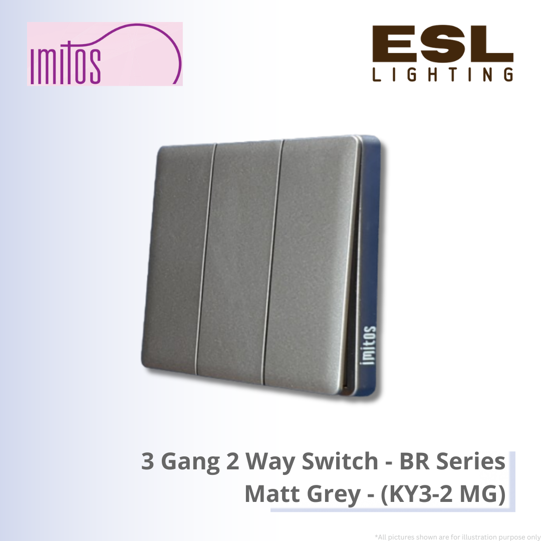 IMITOS 3 Gang 2 Way Switch (BR Series) Matt Grey - KY3-2 MG [SIRIM]