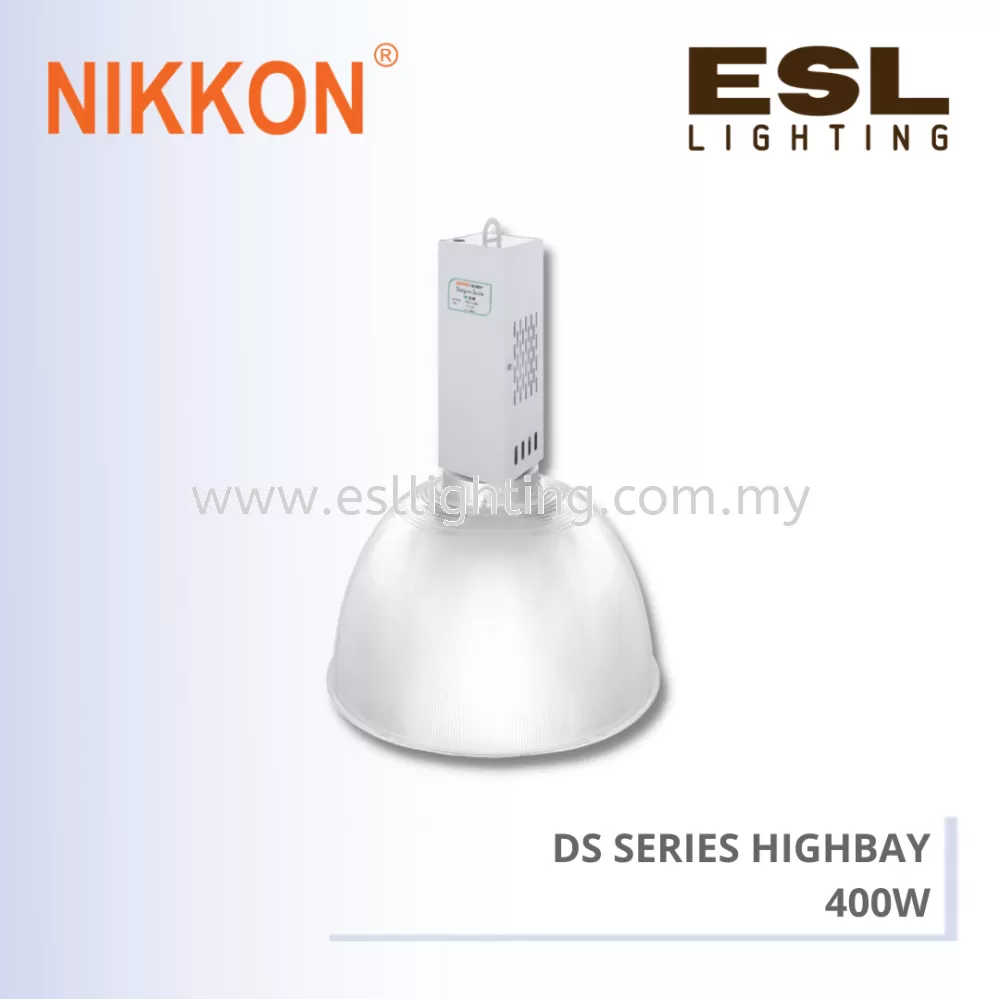 NIKKON HID HIGHBAY DS SERIES HIGHBAY 400W