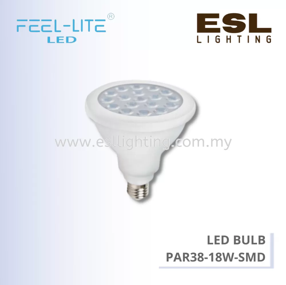 FEEL LITE LED BULB PAR38 18W - PAR38-18W-SMD