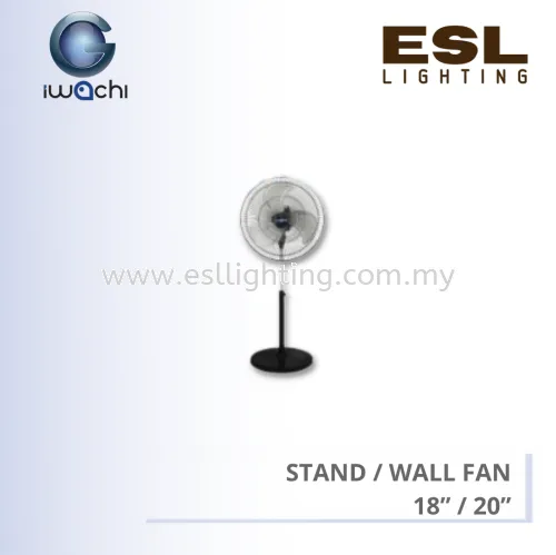 IWACHI  stand / wall fan 18” / 20”