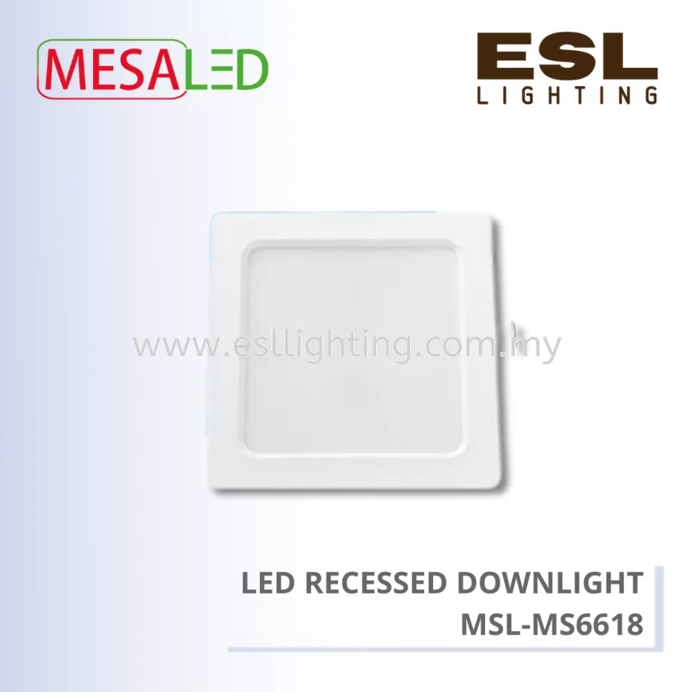 MESALED LED RECESSED DOWNLIGHT IRON (DOB) SQUARE 18W - MSL-MS6618 (SIRIM)