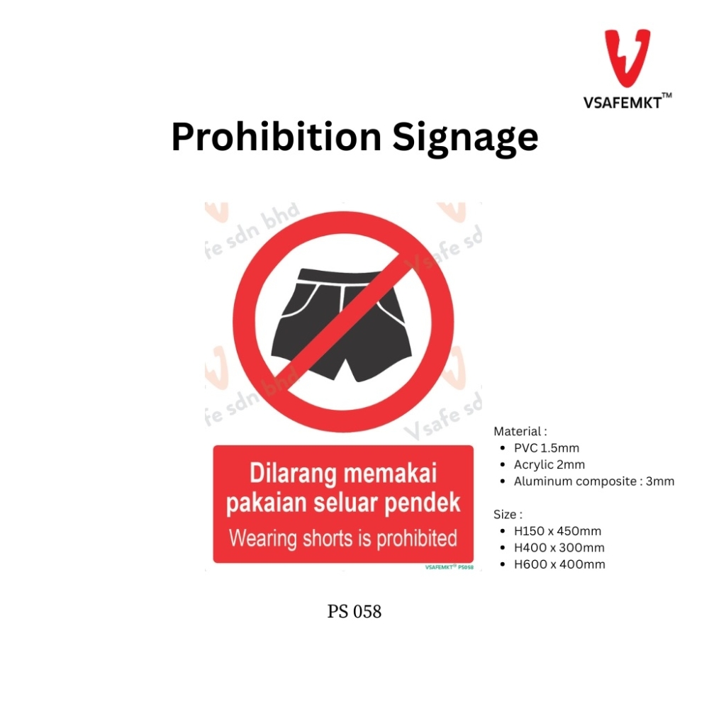 VSAFEMKT - PS 058 - Dilarang memakai pakaian seluar pendek