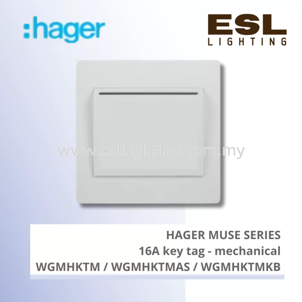 HAGER Muse Series - 16A key tag - mechanical - WGMHKTM / WGMHKTMAS / WGMHKTMKB