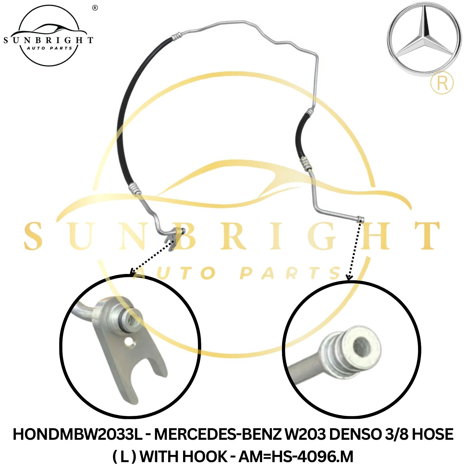HONDMBW2033L - MERCEDES-BENZ W203 DENSO 3/8 HOSE ( L ) WITH HOOK - AM=HS-4096.M
