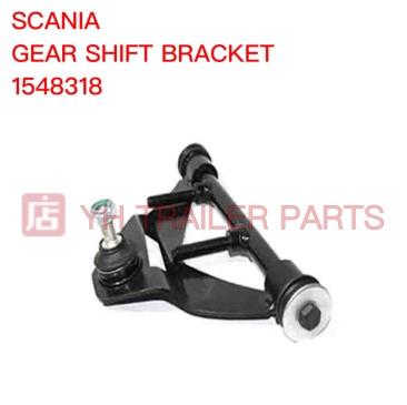 GEAR SHIFT BRACKET SCANIA 1548318 , 1391828 , 1397614