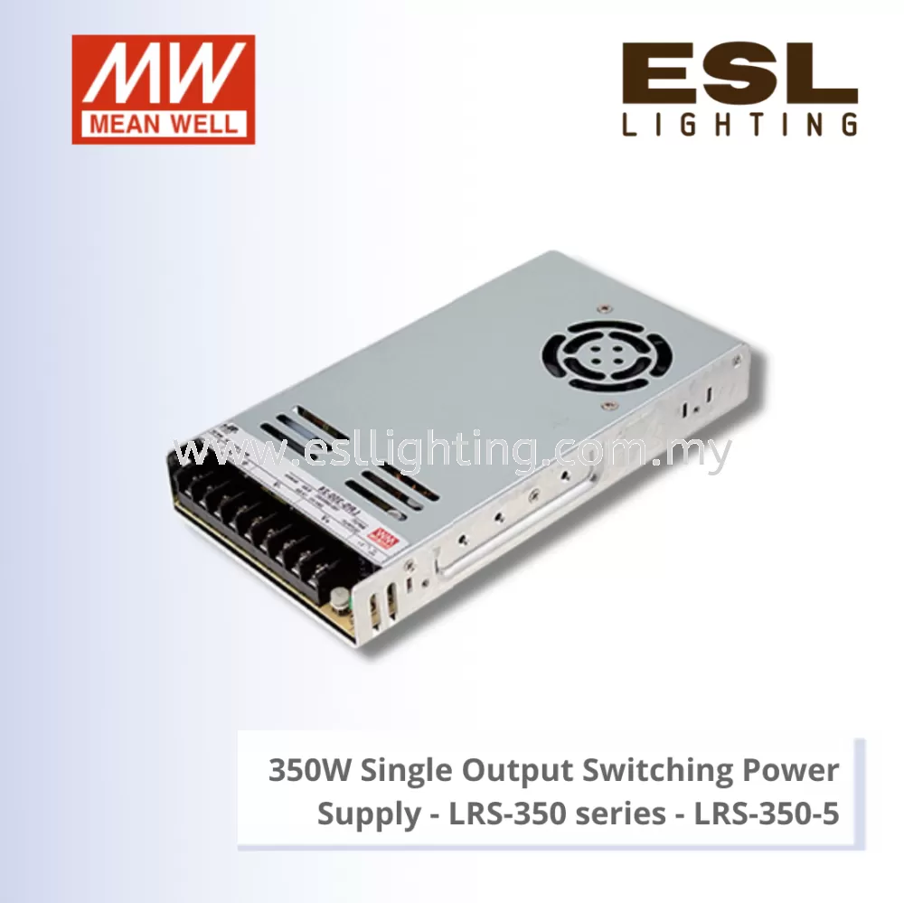 MEANWELL 350W SINGLE OUTPUT SWITCHING POWER SUPPLY - LRS-350 SERIES - LRS-350-5