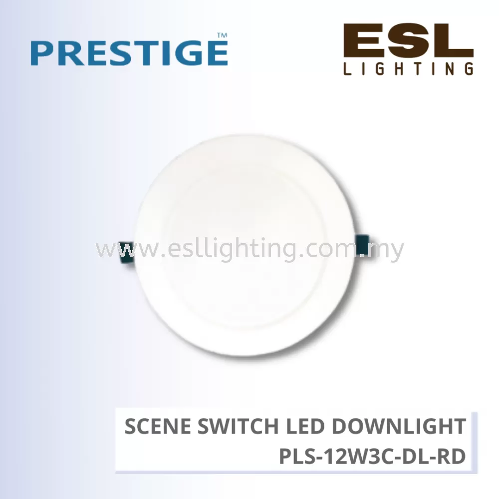 PRESTIGE SCENE SWITCH LED DOWNLIGHT 3 IN 1 ROUND 12W - PLS-12W3C-DL-RD