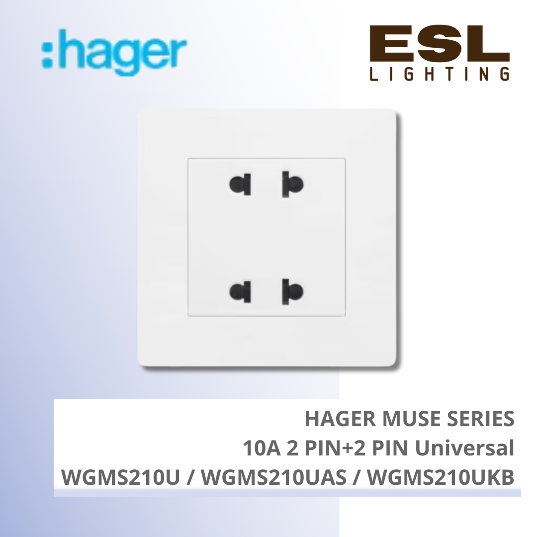 HAGER Muse Series - 10A 2 pin + 2 pin universal - WGMS210U / WGMS210UAS / WGMS210UKB