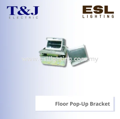 T&J Floor Pop-Up Bracket - TPU-16AD