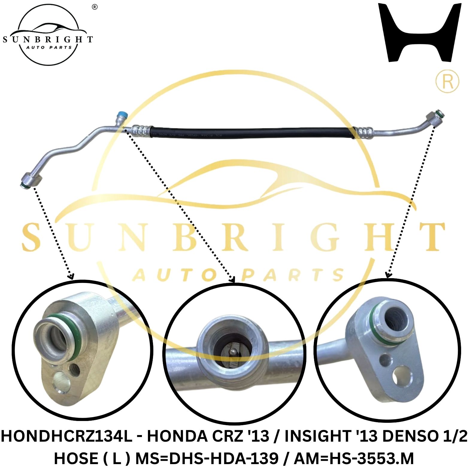 HONDHCRZ134L - HONDA CRZ '13 / INSIGHT '13 DENSO 1/2 HOSE ( L ) MS=DHS-HDA-139 / AM=HS-3553.M