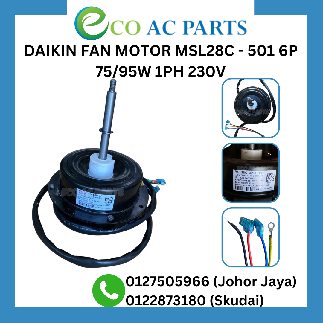 DAIKIN FAN MOTOR MSL28C - 501 6P 75/95W 1PH 230V