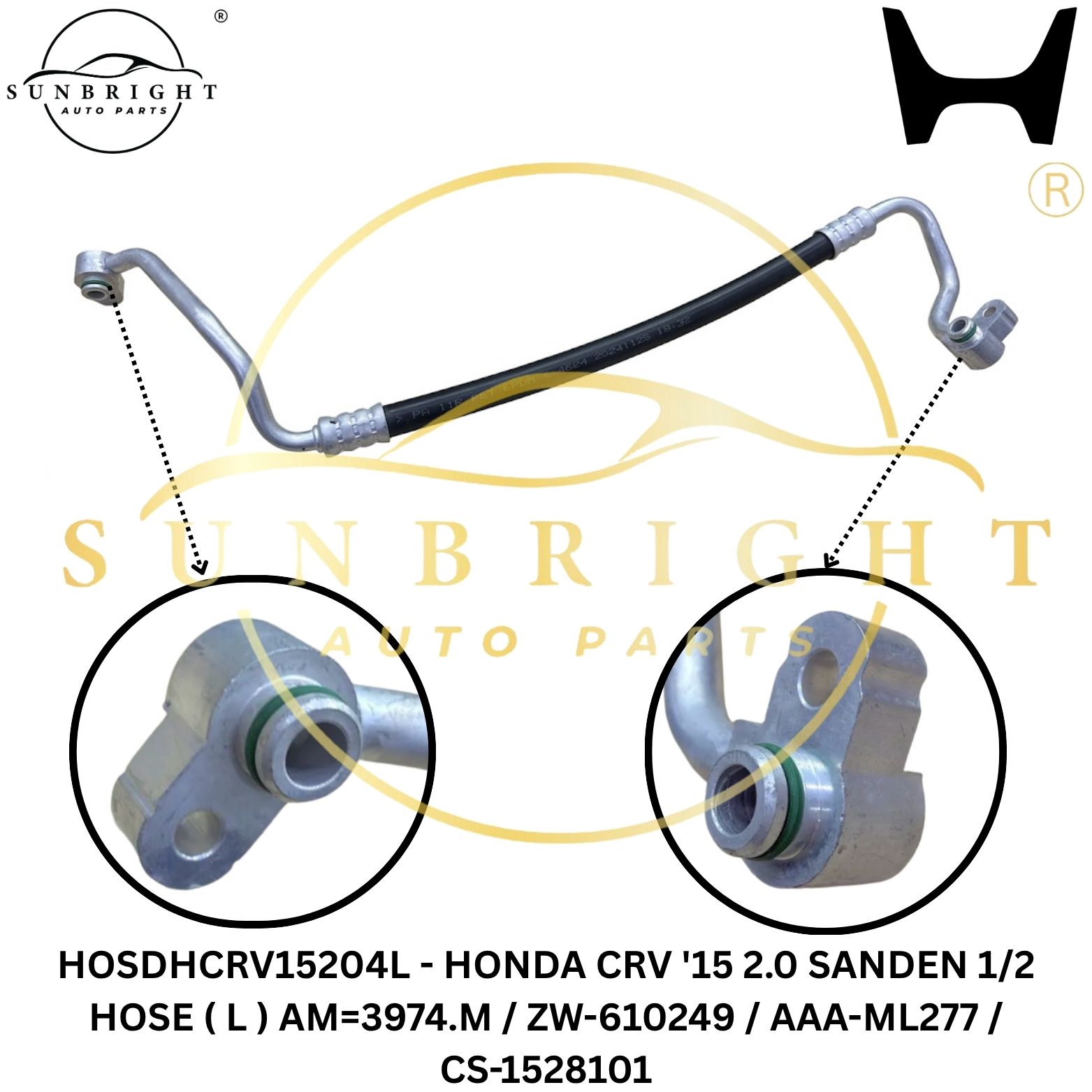 HOSDHCRV15204L - HONDA CRV '15 2.0 SANDEN 1/2 HOSE ( L ) AM=3974.M / ZW-610249 / AAA-ML277 / CS-1528101