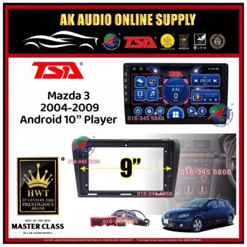 [ MTK 2+32GB ] TSA Mazda 3 2004 - 2009 Android 9'' inch Car player Monitor