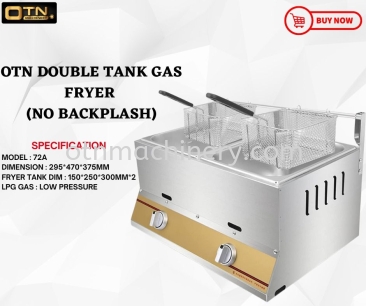 OTN 2 TANK GAS FRYER