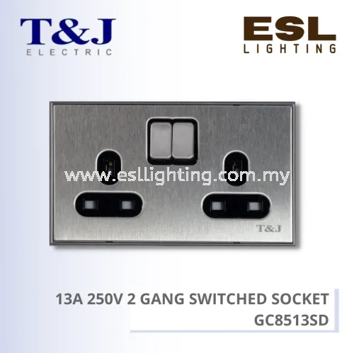 T&J SWITCHES TITANIUM SERIES 13A 250V 2 GANG SWITCHED SOCKET - GC8513SD-BFSS GC8513SD-BFMR GC8513SD-BSBL