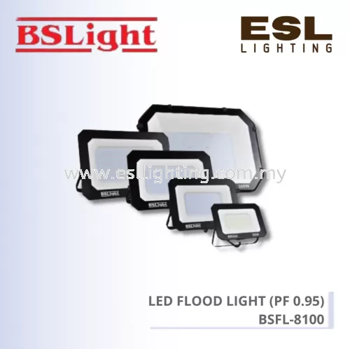 BSLIGHT LED Flood Light (PF 0.95) 100W - BSFL-8100 [SIRIM] IP65