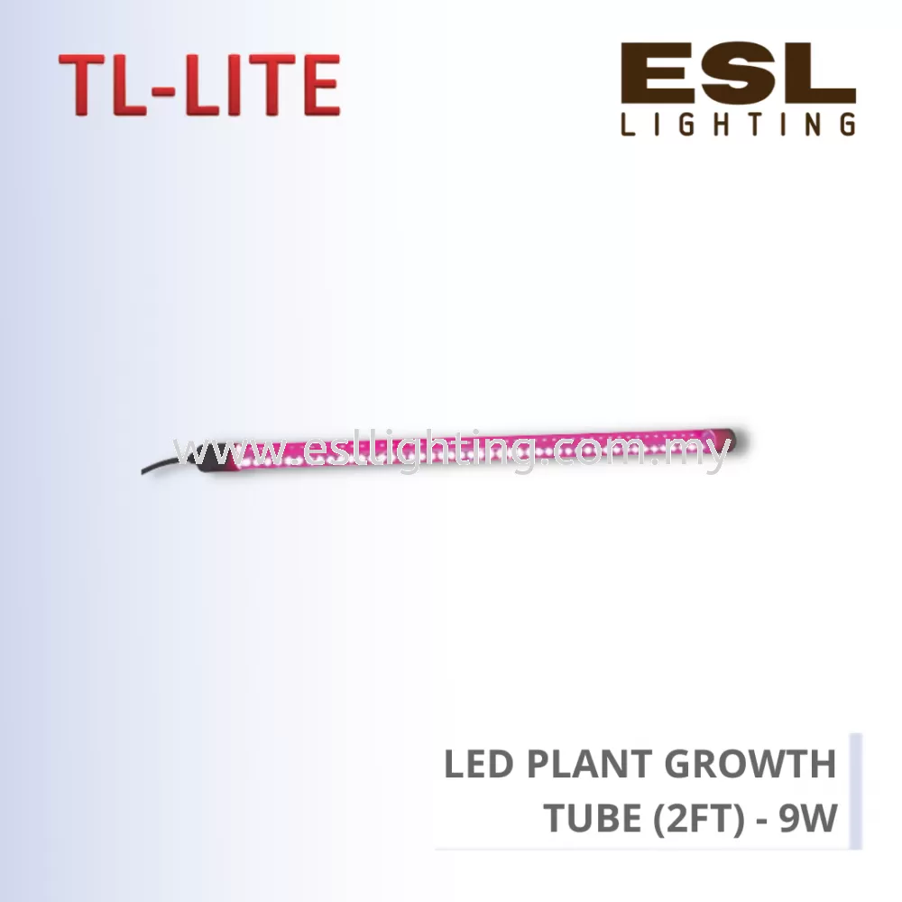 TL-LITE LED PLANT GROWTH TUBE (2FT) - 9W