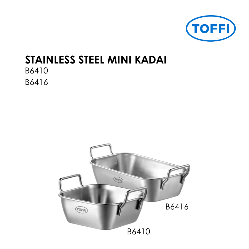 TOFFI STAINLESS STEEL MINI KADAI B6410 B6416