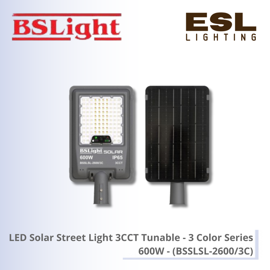 BSLight LED Solar Street Light 3CCT Tunable (3 Color Series) 600W - BSSLSL-2600/3C IP65 [SIRIM]