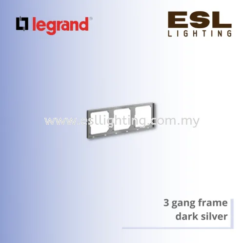 Legrand Galion™  3 gang frame dark silver