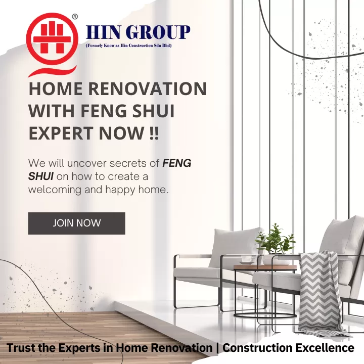 Harmonizing Homes Renovation: Feng Shui Tips for an Auspicious Now