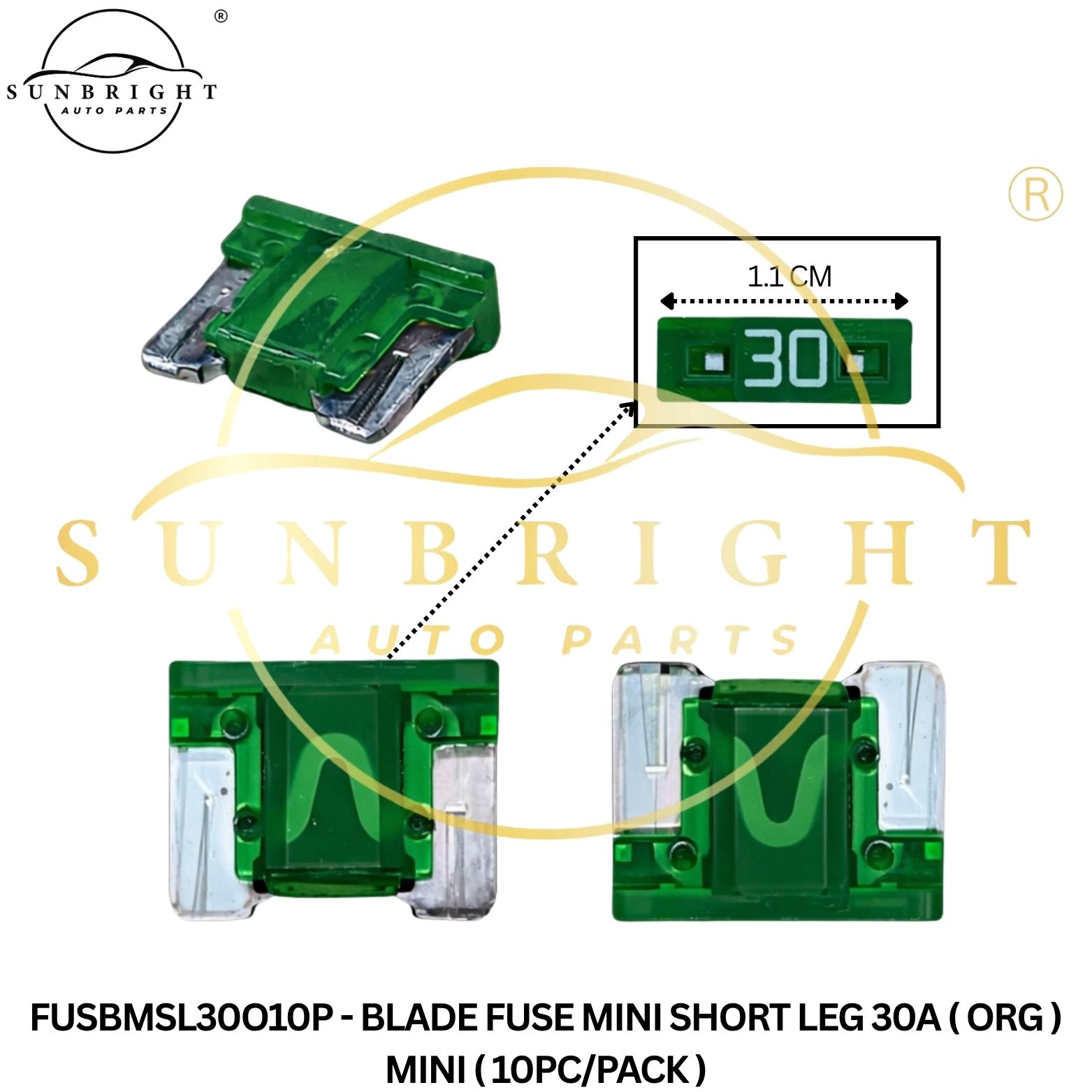 FUSBMSL30O10P - BLADE FUSE MINI SHORT LEG 30A ( ORG ) MINI ( 10PC/PACK )