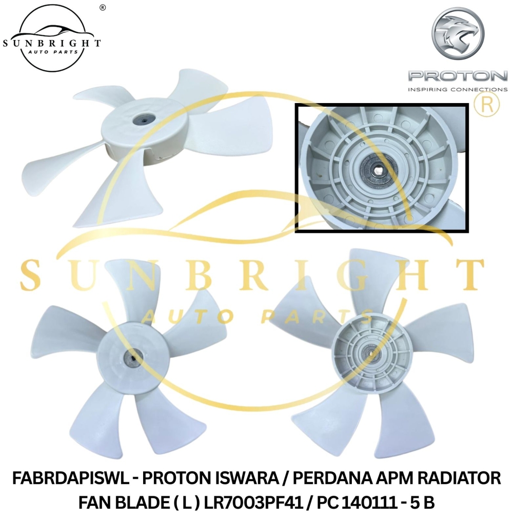 FABRDAPISWL - PROTON ISWARA / PERDANA APM RADIATOR FAN BLADE ( L ) LR7003PF41 / PC 140111 - 5 B