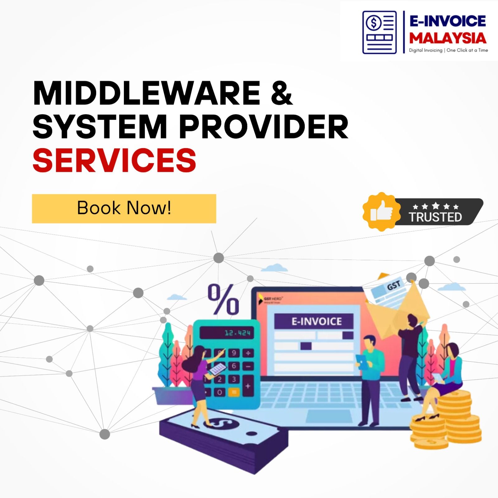 E-Invoice Middleware & System Provider Services Malaysia | 马来西亚电子发票系统桥接服务