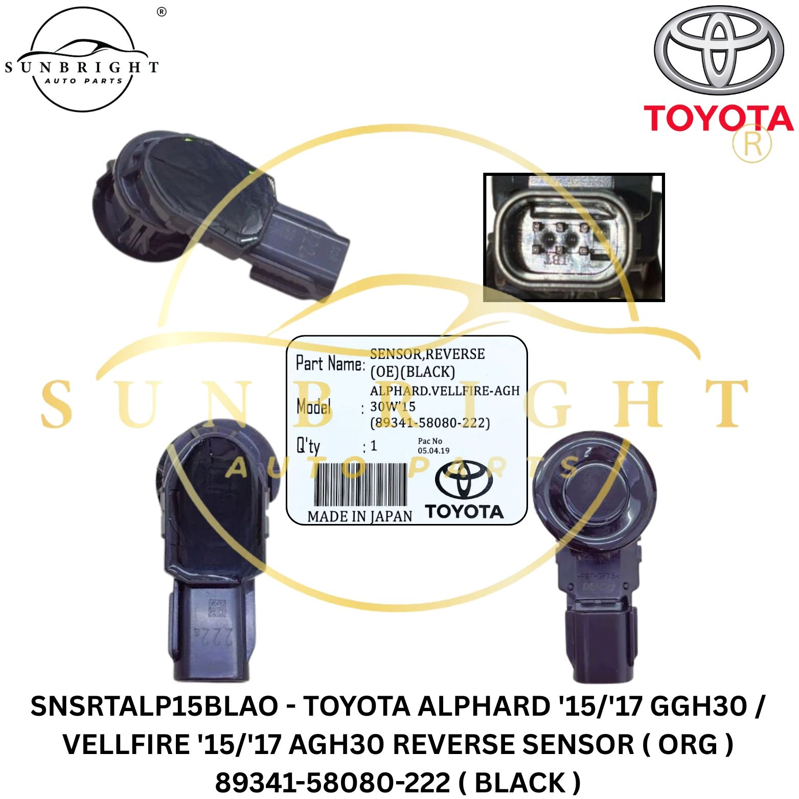SNSRTALP15BLAO - TOYOTA ALPHARD '15/'17 GGH30 / VELLFIRE '15/'17 AGH30 REVERSE SENSOR ( ORG ) 89341-58080-222 ( BLACK )