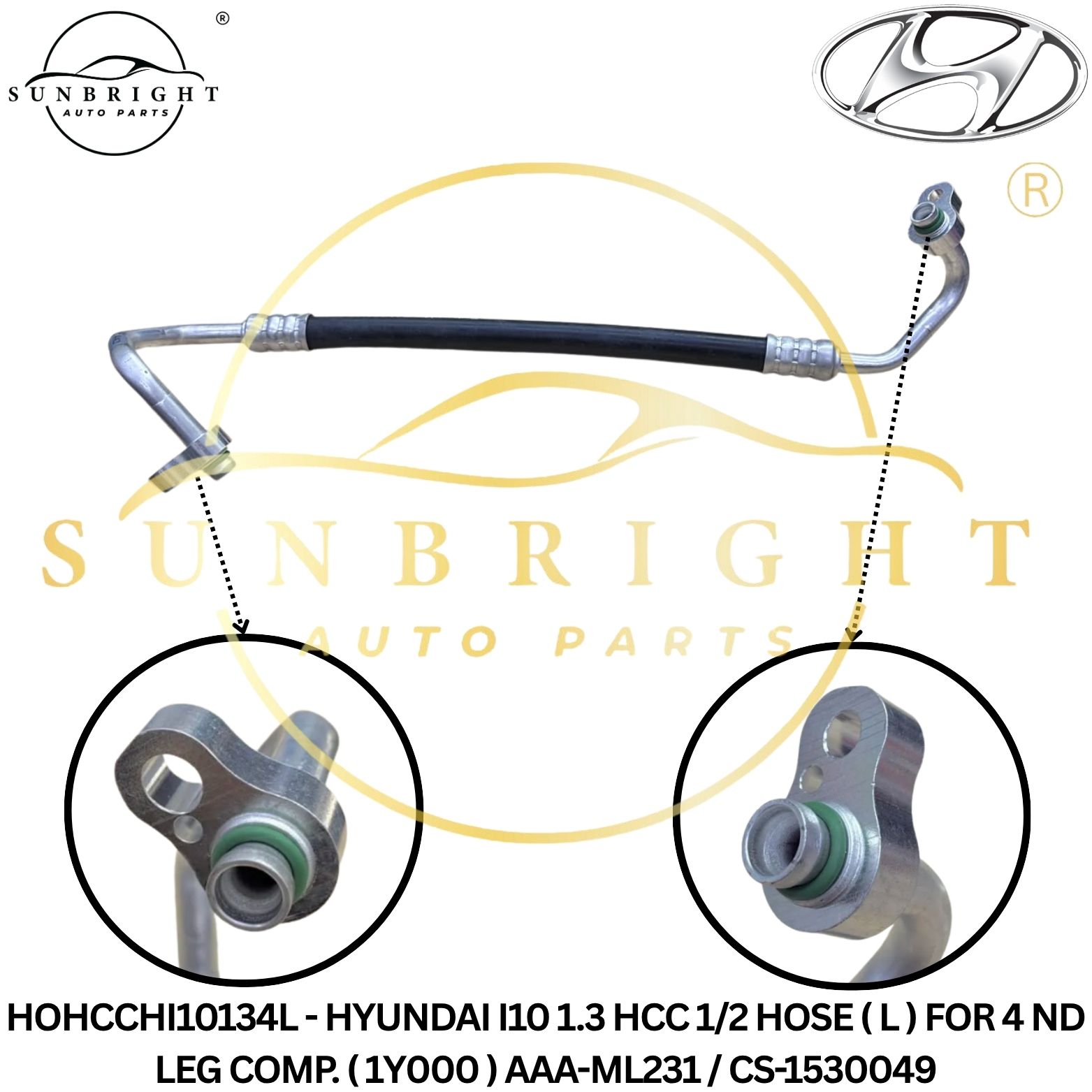 HOHCCHI10134L - HYUNDAI I10 1.3 HCC 1/2 HOSE ( L ) FOR 4 ND LEG COMP. ( 1Y000 ) AAA-ML231 / CS-1530049
