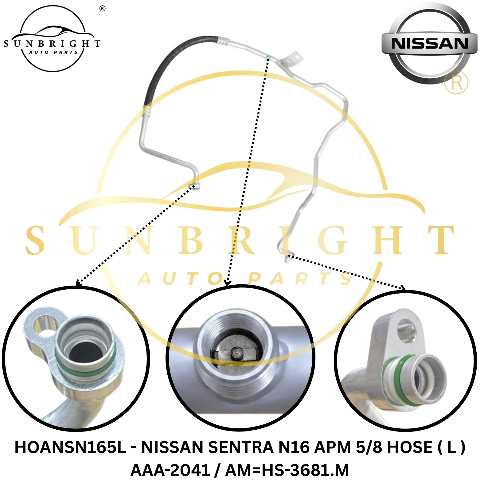 HOANSN165L - NISSAN SENTRA N16 APM 5/8 HOSE ( L ) AAA-2041 / AM=HS-3681.M