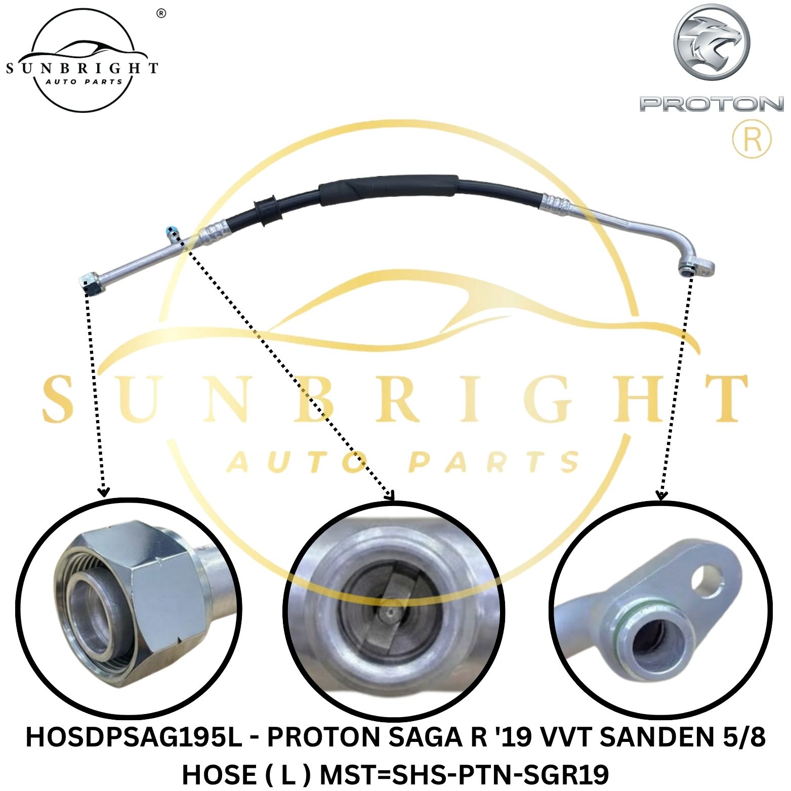 HOSDPSAG195L - PROTON SAGA R '19 VVT SANDEN 5/8 HOSE ( L ) MST=SHS-PTN-SGR19