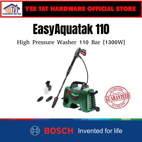 [ BOSCH ] EASY AQUATAK 110 High Pressure Washer (1300W) - YEE TAT HARDWARE SDN BHD