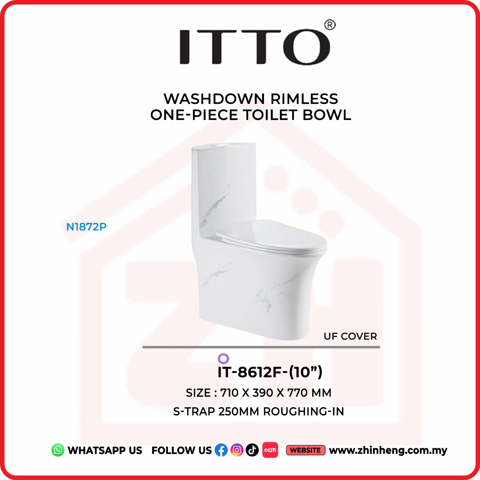 ITTO WASHDOWN RIMLESS ONE PIECE TOILET BOWL IT-8612F-(10")